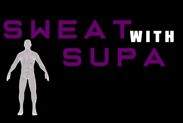 SWEAT WITH SUPA